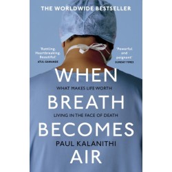 When Breath Becomes Air: The ultimate moving life-and-death story