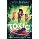 Toxic: A fast-paced rainforest adventure story for readers aged 9 and up