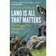 Land Is All That Matters: The Struggle That Shaped Irish History