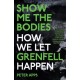 Show Me the Bodies: How We Let Grenfell Happen