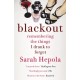 Blackout: Remembering the things I drank to forget