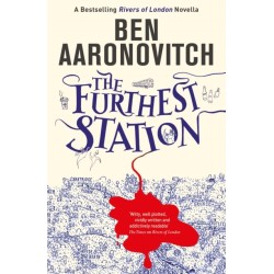 The Furthest Station: A Rivers of London Novella