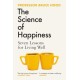 The Science of Happiness: Seven Lessons for Living Well