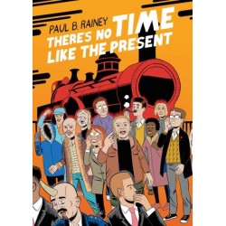 There's No Time Like the Present