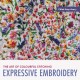 Expressive Embroidery: The art of colourful stitching