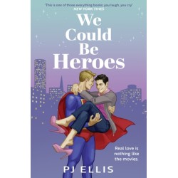 We Could Be Heroes