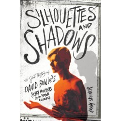 Silhouettes And Shadows: The Secret History of David Bowie’s Scary Monsters (And Super Creeps)