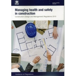 Managing health and safety in construction: Construction (Design and Management) Regulations 2015: guidance on regulations