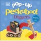 Pop-Up Peekaboo! Diggers: Pop-Up Surprise Under Every Flap!