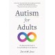 Autism for Adults: An Approachable Guide to Living Excellently on the Spectrum