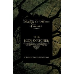 The Body-Snatcher (Fantasy and Horror Classics)