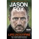 Life Under Fire: The Sunday Times Bestseller - Build Inner Strength and Thrive Under Pressure