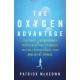 The Oxygen Advantage: The simple, scientifically proven breathing technique that will revolutionise your health and fitness
