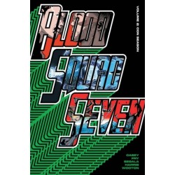 Blood Squad Seven Vol. 2 : Con Season