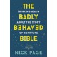 The Badly Behaved Bible: Thinking again about the story of Scripture