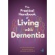 The Practical Handbook of Living with Dementia