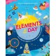 Elements of the Day