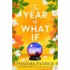 The Year of What If: the brand new uplifting and heart-warming escapist novel for 2025!