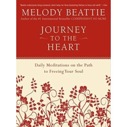 Journey to the Heart: Daily Meditations on the Path to Freeing Your Soul