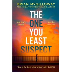 The One You Least Suspect: A gripping, edge-of-your seat thriller from the Sunday Times bestselling author