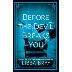 Before the Devil Breaks You: Diviners Series: Book 03