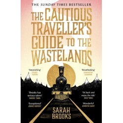 The Cautious Traveller's Guide to The Wastelands: THE INSTANT SUNDAY TIMES BESTSELLER