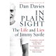 In Plain Sight: The Life and Lies of Jimmy Savile