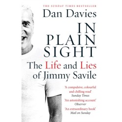 In Plain Sight: The Life and Lies of Jimmy Savile