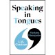 Speaking in Tongues