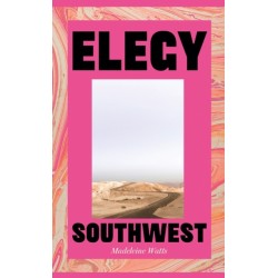 Elegy, Southwest