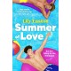 Summer of Love: A fun and heartfelt forced proximity romance