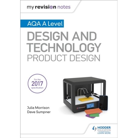 My Revision Notes: AQA A Level Design and Technology: Product Design