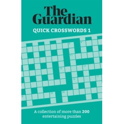 The Guardian Quick Crosswords 1: A collection of more than 200 entertaining puzzles
