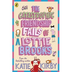 The Catastrophic Friendship Fails of Lottie Brooks