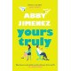 Yours Truly: A charming and hilarious second-chance rom-com from the author of THE FRIEND ZONE