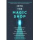 Into the Magic Shop: A neurosurgeon's true story of the life-changing magic of mindfulness and compassion that inspired the hit K-pop band BTS