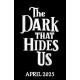 The Dark That Hides Us: The sequel to the TikTok YA romantasy bestseller