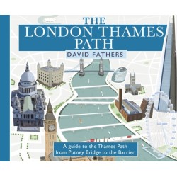 London Thames Path: updated edition