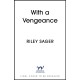 With a Vengeance: A jaw-dropping and addictive thriller packed with twists