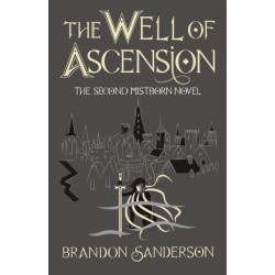 The Well of Ascension: Mistborn Book Two