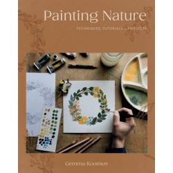 Painting Nature: Techniques, Tutorials and Projects