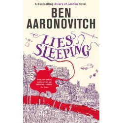 Lies Sleeping: Book 7 in the -1 bestselling Rivers of London series