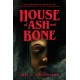 House of Ash and Bone