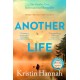 Another Life: From the multi million copy bestselling author of The Women, The Nightingale and The Four Winds