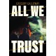 All We Trust