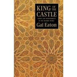 King of the Castle: Choice and Responsibility in the Modern World