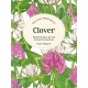The Little Wild Library: Clover: Simple Things to Do with the Plants Around You.