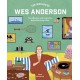 The Worlds of Wes Anderson: The Influences and Inspiration Behind the Iconic Films