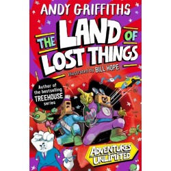 The You and Me and the Land of Lost Things: The Land of Lost Things