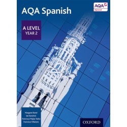 AQA Spanish: A Level Year 2 Student Book